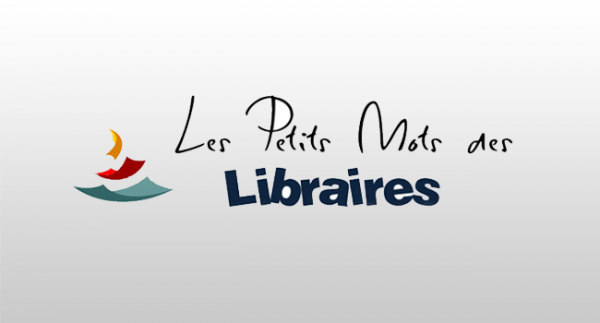 Les petits mots des libraires