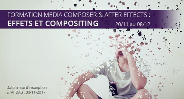 Formation media composer & after effects : effets et compositing