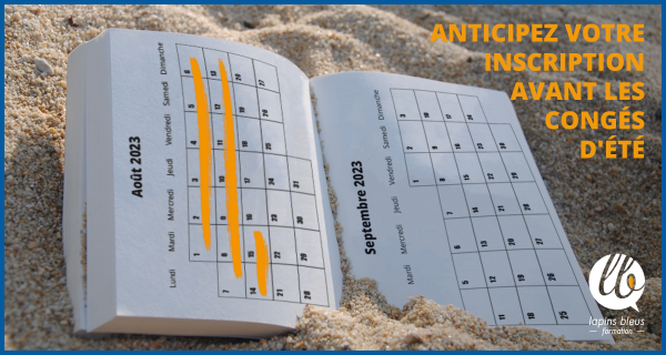 Anticipez votre inscription avant les congés d’été
