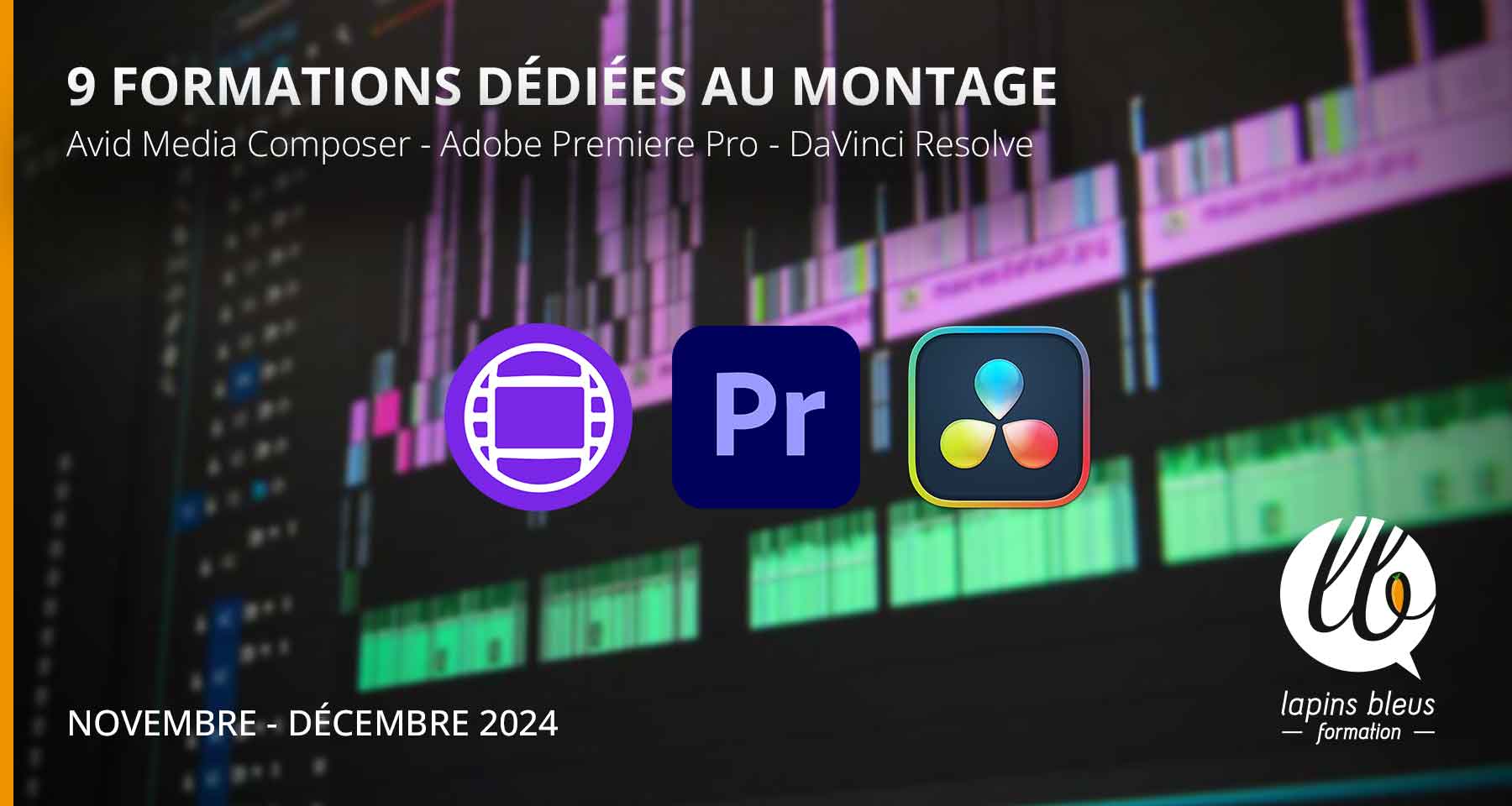 9 formations dédiées au montage