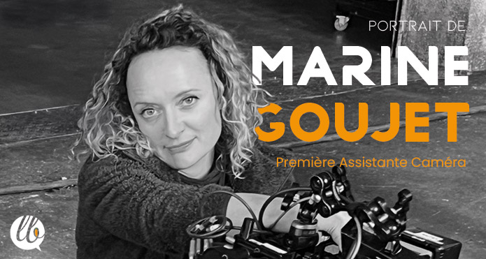 Portrait de Marine Goujet, première assistante caméra